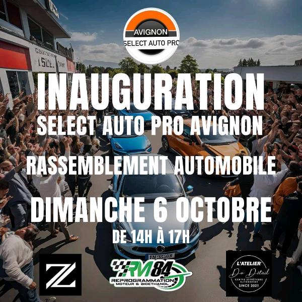 Rassemblement inauguration Select'Auto pro avignon